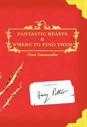 Fantastic Beasts and Where to Find Them by J. K. Rowling (2001 