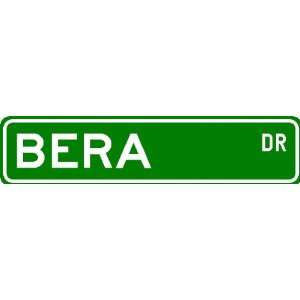  BERA Street Sign ~ Personalized Family Lastname Sign 