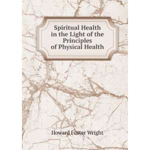  Spiritual Health in the Light of the Principles of 