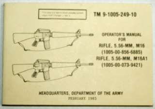 M16 OPERATORS MANUAL (TM 9 1005 249 10) 1985  