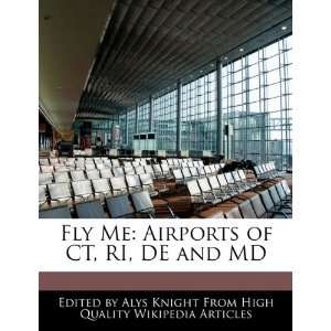 Fly Me Airports of CT, RI, DE and MD