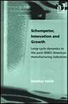 Schumpeter, Innovation and Growth Long Cycle Dynamics in the Post 