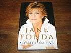 JANE FONDAMY LIFE SO FAR /Autobiography H/C ~26.95 cvr