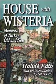 House With Wisteria, (1412810027), Halida(C) Edib, Textbooks   Barnes 