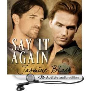  Say It Again (Audible Audio Edition) Jasmine Black 