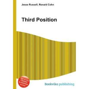  Third Position Ronald Cohn Jesse Russell Books