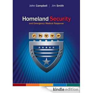 Homeland Security and Emergency Medical Response John Campbell 