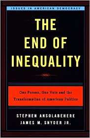 The End of Inequality One Person, One Vote, and the Transformation of 