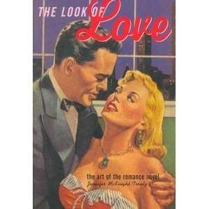  the look of love   the art of the romance novel