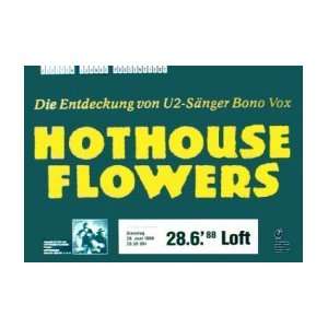  HOTHOUSE FLOWERS The Loft Berlin 1988 Music Poster