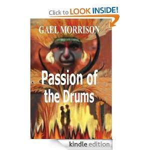 Passion of the Drums Gael Morrison, Rosalie More  Kindle 