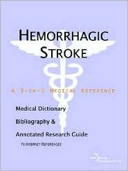 Hemorrhagic Stroke A Medical Dictionary, Bibliography, and Annotated 