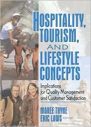 Hospitality, Tourism, and Lifestyle Concepts Implications for Quality 