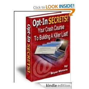 Opt In Secrets Bri Mel Pubs  Kindle Store