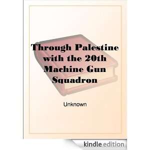   with the 20th Machine Gun Squadron N/A  Kindle Store