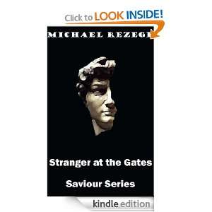  Stranger at the Gates (Short Story) (Saviour Series) eBook 