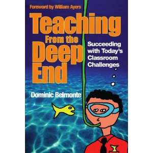  Teaching From the Deep End Succeeding With Todays 