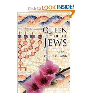  Queen of the Jews [Paperback] Judy Petsonk Books