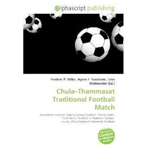  Chula Thammasat Traditional Football Match (9786134026253 