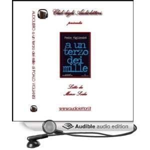  a un terzo dei mille (Audible Audio Edition) Paolo 
