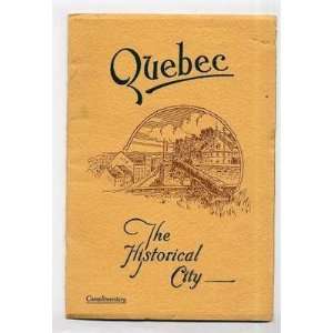   Quebec The Historical City 1920s Pictorial Booklet 