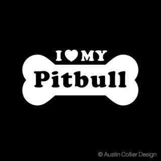 LOVE MY PITBULL Vinyl Decal Car Truck Sticker   Dog  