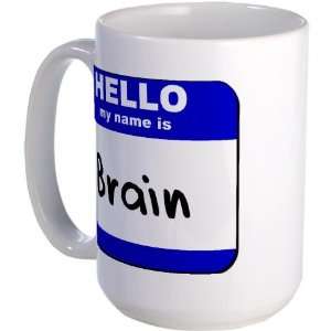 hello my name is brain Name Large Mug by  