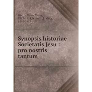  Synopsis historiae Societatis Jesu  pro nostris tantum 