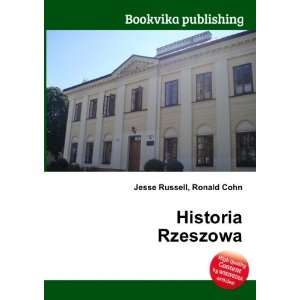  Historia Rzeszowa Ronald Cohn Jesse Russell Books