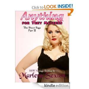 Anything For Trey Mathers   The Stacy Saga Part II Marlene Sexton 