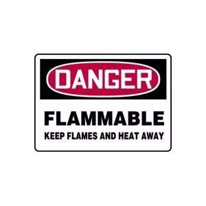 DANGER FLAMMABLE KEEP FLAMES AND HEAT AWAY 10 x 14 Adhesive Vinyl 