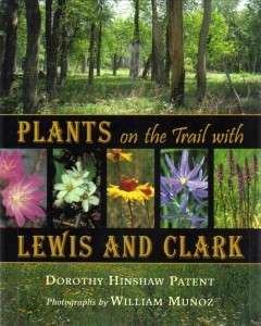 Plants Botany Flora Lewis & Clark Expedition 2003  
