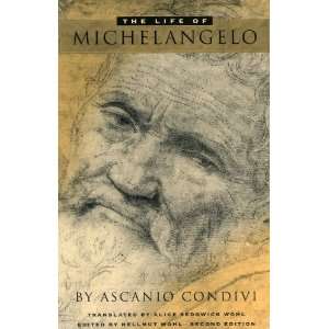    The Life of Michelangelo [Paperback] Ascanio Condivi Books