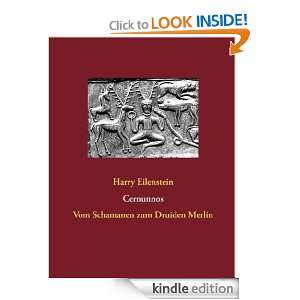 Cernunnos Vom Schamanen zum Druiden Merlin (German Edition) Harry 
