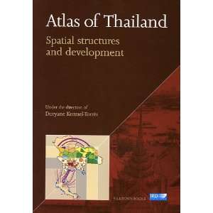 atlas of thailand ; spatial structures and development 
