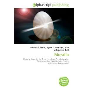  Moralia (9786132716026) Books
