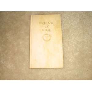  Friend O Mine Wilbur D. Nesbit Books