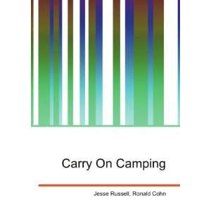  Carry On Camping Ronald Cohn Jesse Russell Books