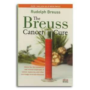 Books The Breuss Cancer Cure  Grocery & Gourmet Food