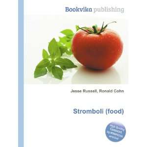 Stromboli (food) Ronald Cohn Jesse Russell  Books