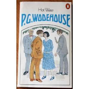  Hot Water P. G. Wodehouse Books