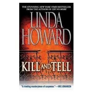  Kill and Tell (9780743475488) Linda Howard Books