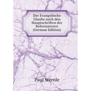   Hauptschriften der Reformatoren (German Edition) Paul Wernle Books