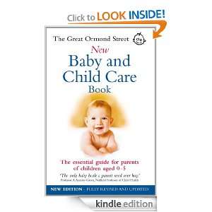 The Great Ormond Street New Baby & Child Care Book Tessa Hilton 
