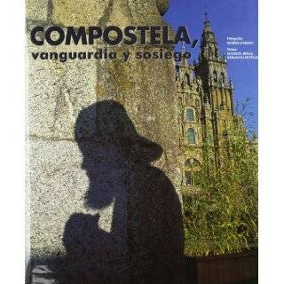 Compostela, vanguardia y sosiego (Spanish Edition) by Manuel Rivas 