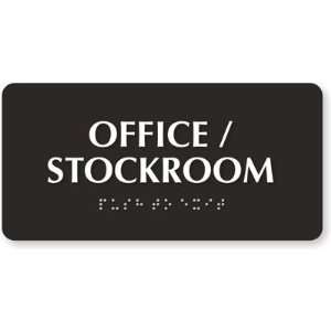  Office/Stockroom TactileTouch Sign, 8 x 4 Office 