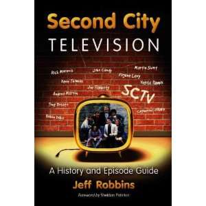   Second City Television Jeff/ Patinkin, Sheldon (FRW) Robbins Books