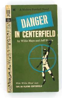 WILLIE MAYS DANGER IN CENTERFIELD 1964 BASEBALL BOOK  