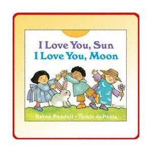  I Love You, Sun I Love You, Moon   Board Book   20 Pages 