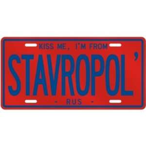 NEW  KISS ME , I AM FROM STAVROPOL  RUSSIA LICENSE PLATE SIGN CITY 